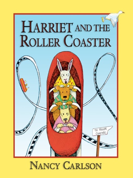 Title details for Harriet and the Roller Coaster by Nancy Carlson - Wait list